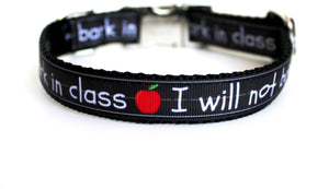 I Will Not Bark in Class Dog Collar